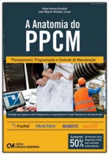 A Anatomia do PPCM: Planejamento, Programação e Controle de Manutenção