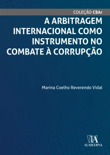 A Arbitragem Internacional como Instrumento no Combate à Corrupção