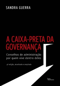 a Caixa-preta Da Governança (Edição Ampliada)