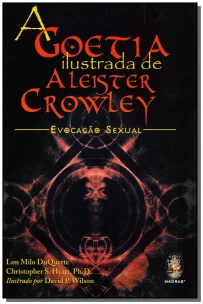 A Goetia Ilustrada de Aleister Crowley - Evocação Sexual