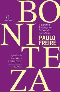 a Palavra Boniteza Na Leitura De Mundo De Paulo Freire