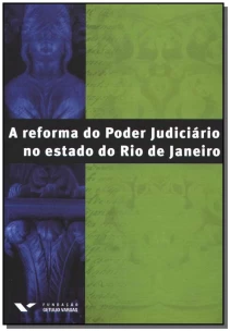 a Reforma do Poder Judiciário no Estado do Rio de Janeiro