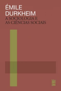 A Sociologia e as Ciências Sociais