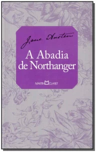 Abadia De Northanger - (Martin Claret)