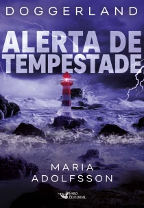 Alerta De Tempestade – Doggerland 2 – Terras Submersas