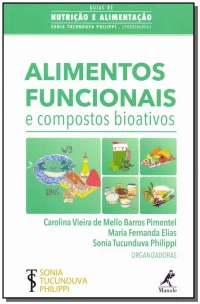 Alimentos Funcionais e Compostos Bioativos
