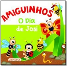 AMIGUINHOS - O DIA DE JOSI - VOL. 3