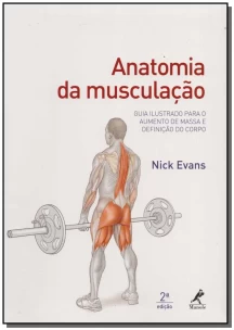 Anatomia da Musculação - 02Ed/17