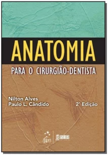 Anatomia Para o Cirurgião-Dentista - 02Ed/13