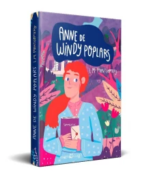 Anne De Windy Poplars: Edição Com Brindes Exclusivos