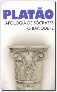 Apologia De Socrates - o Banquete - Platao