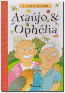 Araújo e Ophélia 02Ed/06