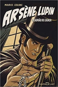 Arséne Lupin - O Ladrão de Casaca