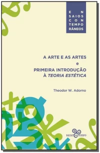 Arte e as Artes e Primeira Introdução à Teoria Estética, A