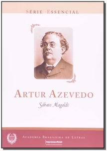 Artur Azevedo - Série Essencial