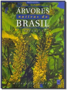 Árvores Nativas do Brasil - Vol. 02