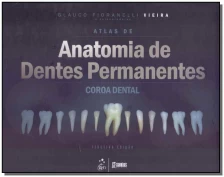 Atlas de Anatomia de Dentes Permanentes - 03Ed/18