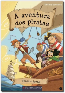 Aventura Dos Piratas, a 2 - Todos a Bordo