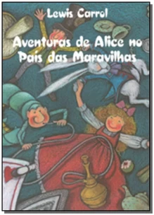 Aventuras de Alice no País das Maravilhas - Vol. 02