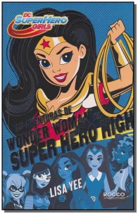 Aventuras de Wonder Woman na Super Hero High, As