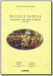 Bailes e Danças Representados e Discursados na Espanha