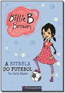 Billie B. Brown - A Estrela do Futebol