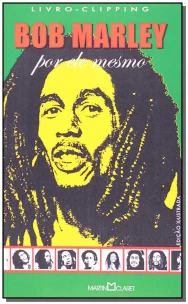 Bob Marley - Por Ele Mesmo - B