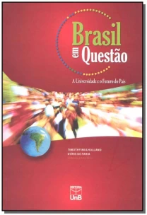 Brasil em Questão - a Universidade e o Futuro do País