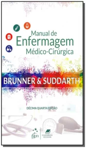 Brunner & Suddarth - Manual de Enfermagem Médico-Cirurgia - 14Ed/19
