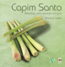 Capim Santo - Receitas Para Receber Amigos 1Ed2011