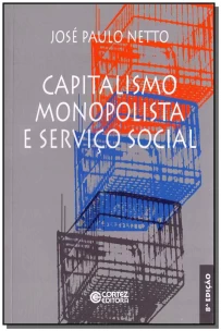 Capitalismo Monopolista e Serviço Social
