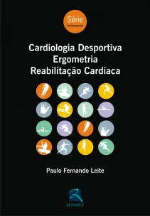 Cardiologia Desportiva, Ergometria, Reabilitação Cardíaca