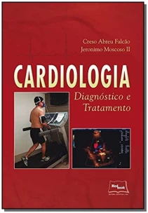 Cardiologia - Diagnostico e Tratamento