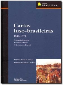 Cartas Luso-brasileiras 1807 - 1821