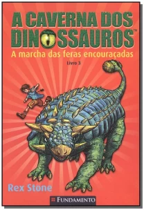 Caverna Dos Dinossauros, a - a Marcha Das Feras E.