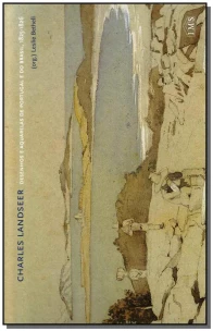 Charles Landseer - Desenhos e Aquarelas de Portugal e do Brasil - 1825-1826