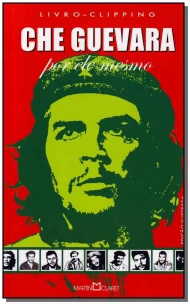 Che Guevara - Por Ele Mesmo