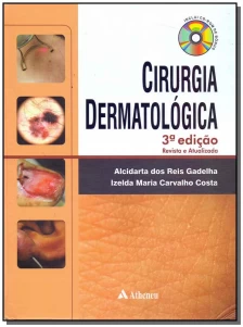 Cirurgia Dermatologica - 03Ed/17- Inc. Cd-rom
