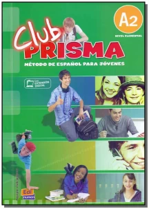 Club Prisma A2 - Método de Español Para Jóvens - 01Ed/07