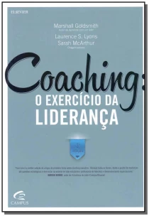 Coaching - o Exercicio Da Lideranca