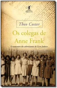 Colegas De Anne Frank, Os