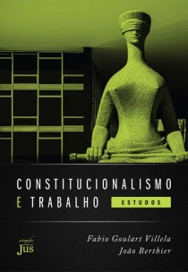 Constitucionalismo e Trabalho: Estudos