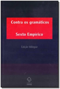 Contra os Gramáticos - Edição Bilíngue