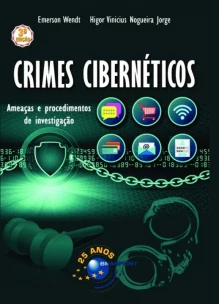 Crimes Cibernéticos - Ameaças e Procedimentos de Investigação - 03Ed/21