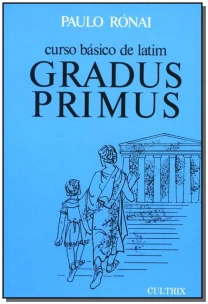 Curso Básico de Latim-gradus Primus