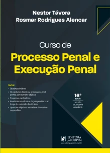 CURSO DE PROCESSO PENAL E EXECUÇÃO PENAL (2021)