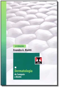 Dermatologia de Sampaio e Rivitti - 04Ed/18