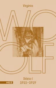 Diários de Virginia Woolf, Os - Volume 01