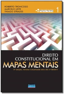 Direito Constitucional em Mapas Mentais - 05Ed/18