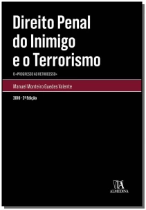 Direito Penal do Inimigo e o Terrorismo - 02Ed/16